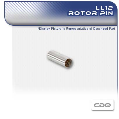 LL12 CDQ Rotor Pin