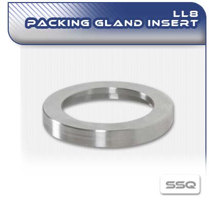 LL8 SSQ PC Pump Packing Gland Insert