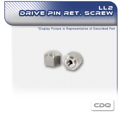 LL2 CDQ Drive Pin Retaining Screw