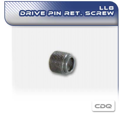 LL8 CDQ Drive Pin Retaining Screw