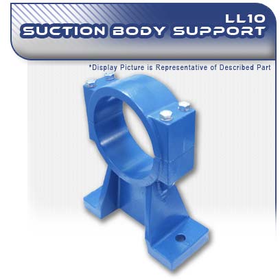 LL10 PC Pump Suction Body Support